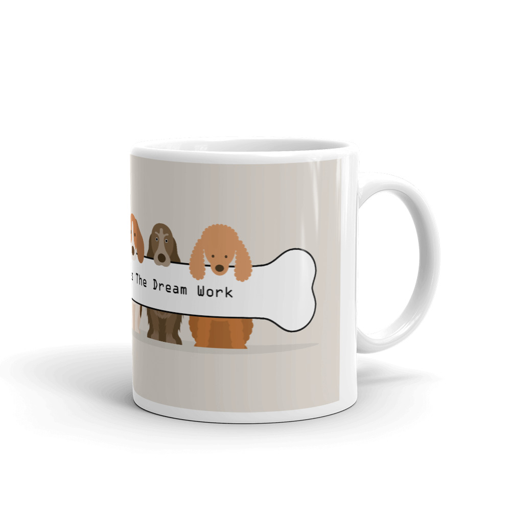 Teamwork Makes The Dream Work Mug - Happydogisland.com